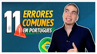 11 Errores que los hispanohablantes cometen hablando en Portugués 😵 - Philipe Brazuca