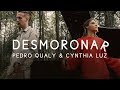 Pedro Qualy & Cynthia Luz -   Desmoronar (VIDEOCLIPE OFICIAL)