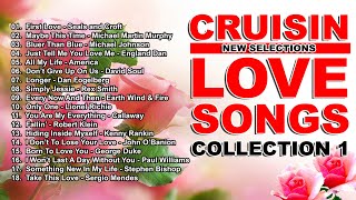 CRUISIN Love Songs Collection 1 - Compilation of Old Love Songs