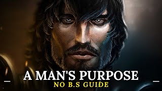7 Step NO B.S Guide To Finding Your Purpose As A Man | HIGH Value Men | self development