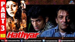 Hathyar Part 3 | Sanjay Dutt | Shilpa Shetty | Sharad Kapoor | Hindi Action Movies