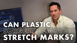 Can Plastic Surgery Remove Stretch Marks