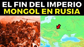 ¿Por qué CAYÓ el IMPERIO MONGOL en RUSIA?