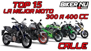 😱TOP 15 La mejor Moto de 300-400 CC 😎 Calle/Sport [COMPARATIVA Top speed] Biker Nu