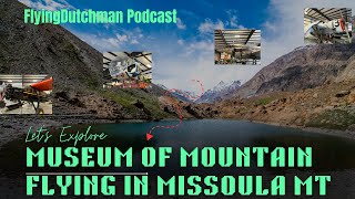 Museum Of Mountain Flying