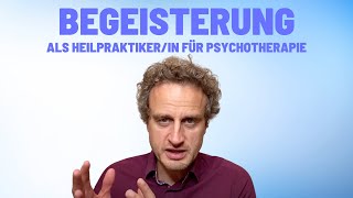 Impuls: Begeisterung als Heilpraktiker für Psychotherapie