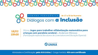 Semana Pedagógica - Diálogos com a Inclusão - 18/02