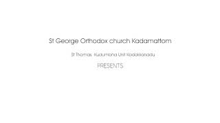 OPHARTHA 2020 Entry No:10 St. George Orthodox Church Kadamattom (St. Thomas' Unit)