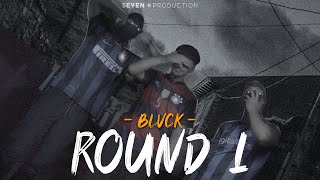 BLVCK - ROUND 1 (Freestyle)