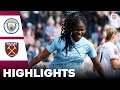 Manchester City vs West Ham United | Highlights | FA Women's Super League 21-04-2024