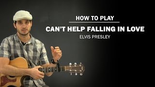Can't Help Falling In Love (Elvis Presley) | How To Play | Beginner Guitar Lesson