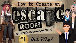 Ep 1 Turn Lessons into Escape Rooms for Fun \u0026 Learning | Education Escape Rooms for Professionals