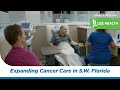 Expanding Cancer Care in Southwest Florida