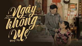 Ngày Không Mẹ (Nhạc Chế) Đông Tây : Official Music Video