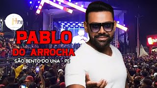 Pablo do Arrocha ao vivo em São Bento do Una - PE