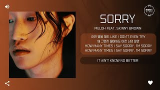 MELOH Feat. Skinny Brown - Sorry [가사]