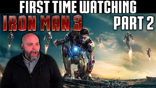 DC fans  First Time Watching Marvel! - Iron Man 3 - Movie Reaction - Part 2/2