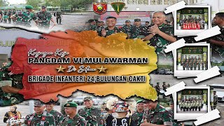 KUNJUNGAN KERJA  PERDANA  PANGDAM VI/MULAWARMAN DI BRIGADE INFANTERI 24/BULUNGAN CAKTI