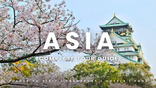 Discover Asia on a shoestring!Best places to visit in Asia, budget guide and attractive destination