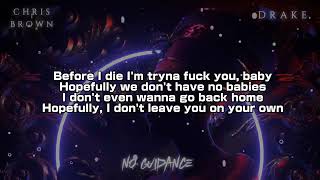 Chrisbrown ft drake .No guidance (official lyrics)