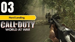 Hard Landing - Mission 3 | Call of Duty : World At War | Gameplay - No Commentary
