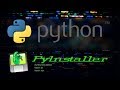 Creating a Stand Alone Executable from a Python Script using PyInstaller