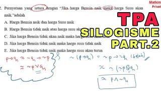 TPA-SILOGISME PART 2 | Siap UM UNS 2021 Gelombang 2| Siap Penmaba UNJ 2021