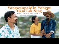 Yongwanpa Min-Yong Pu Hem Lok Ning feat. @Zakomhu07 | Konyak Gospel |