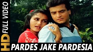 Pardes Jake Pardesiya Bhool Na Jana Piya | Lata Mangeshkar | Arpan 1983 Songs | Reena Roy, Jeetendra