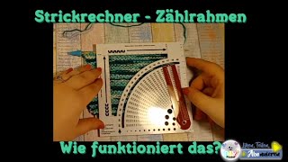 💙 Strickrechner - Zählrahmen - Wie funktioniert das?