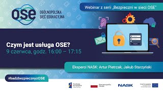 Webinar „Bezpieczni w sieci z OSE – Czym jest usługa OSE?