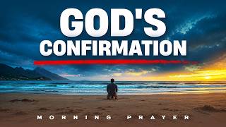 God Is Saying Yes! | A Blessed Morning Prayer To Start Your Day