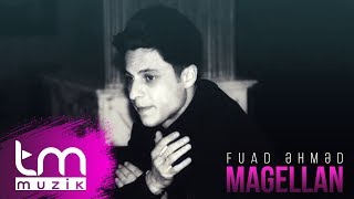 Fuad Əhməd - Magellan | Azeri Music [OFFICIAL]