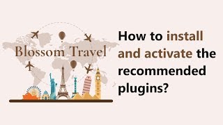 How to Install and Activate the Recommended Plugins? | Blossom Travel WordPress Theme
