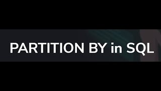 Partition By || SQL || Intermediate SQL Tutorial Partition By 1
