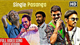 Single Pasanga Video Song | Dhanush version | HipHop Tamizha | Natpe Thunai | Dhanush Mashup