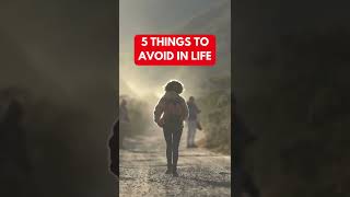 5 Things to avoid in life #shorts #viralshorts #viralshortsvideo