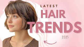 Top Hair Trends for 2025: Styles You Need to Try! | Fashion Trends