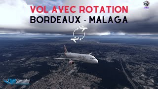 FS2024 | Vol avec rotation Bordeaux - Malaga A-R en A320-200