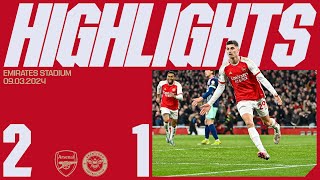 HAVERTZ WITH THE WINNER! | Arsenal vs Brentford (2-1) | Premier League Highlights