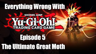 Everything Wrong With Yu-Gi-Oh! Episode 5 - The Ultimate Great Moth