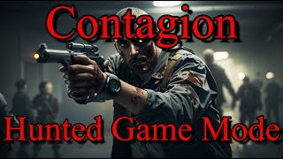 Contagion Hunted Game Mode Gameplay