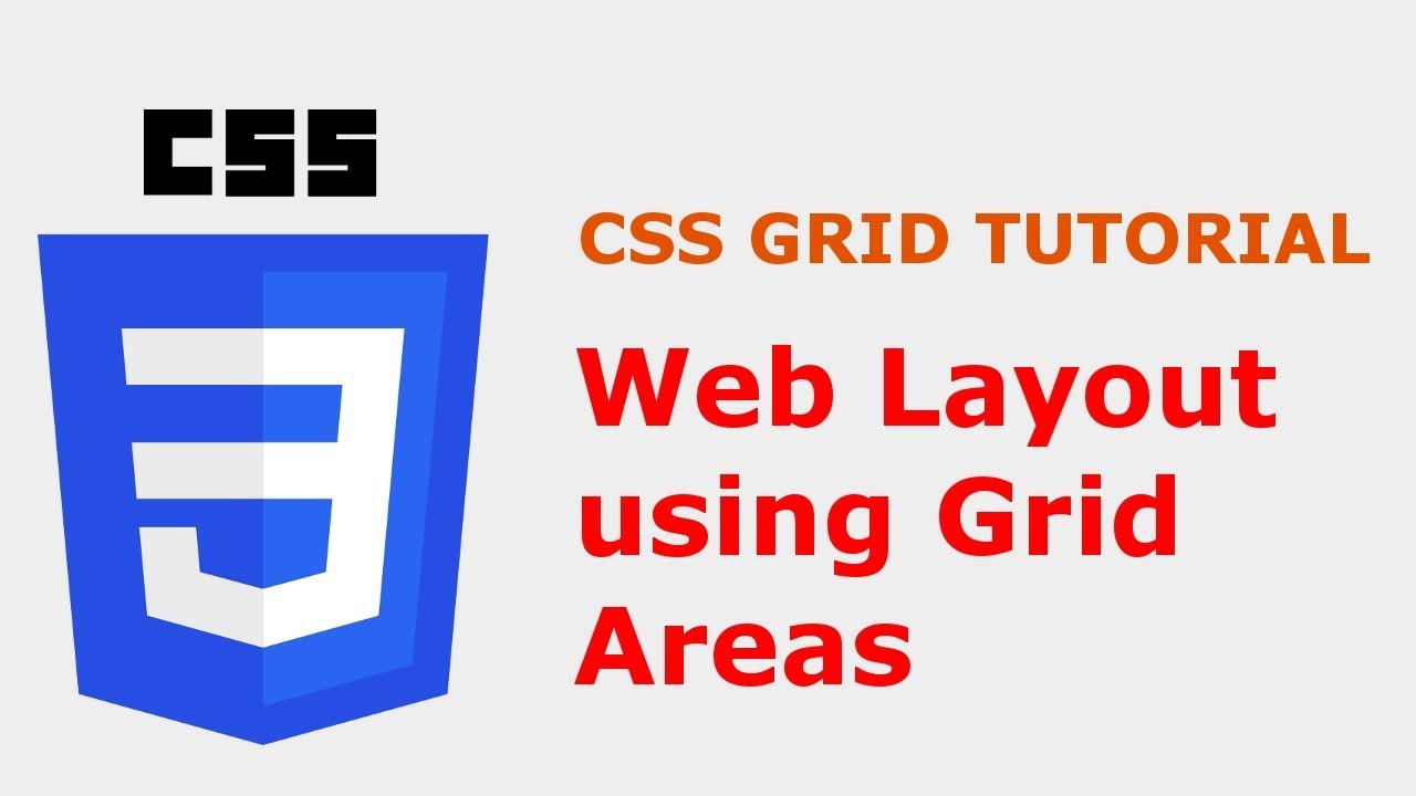 CSS Grid Layout Tutorial: Grid Areas - YouTube