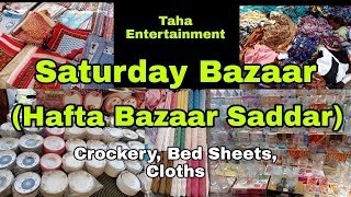 Saturday Bazaar Tour | Hafta Bazaar | Taha Entertainment |