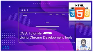 CSS Tutorials : Using Chrome Developer Tools | web Development Tutorials #11