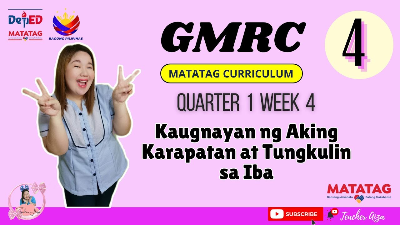 Matatag Gmrc 4 Quarter 1