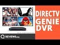 DIRECTV Genie DVR Review | Its Two Best (and worst) Features