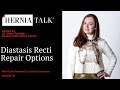 139: HerniaTalk LIVE Q&A: Diastasis Recti Repair Options