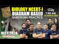 LIVE NEET 2024 | COMPLETE BIOLOGY NCERT-I | DIAGRAM BASED QUESTIONS PRACTICE | NEW LIGHT NEET #NEET