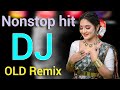 Old Dj Remix nonstop Hindi songs Audio Jukebox Dj Remix top collection